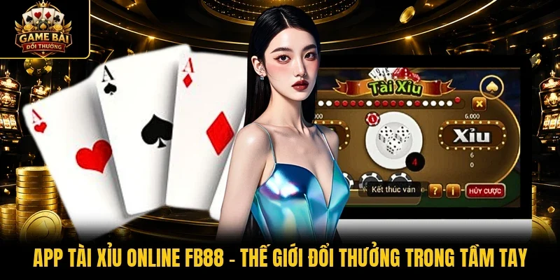 App Tài Xỉu online FB88