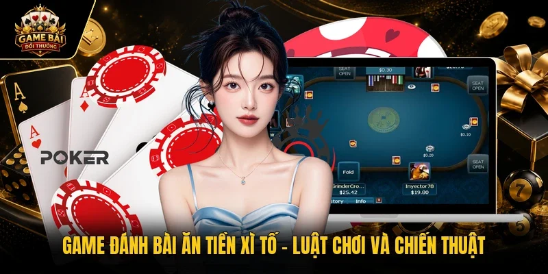 Đánh bài ăn tiền xì tố
