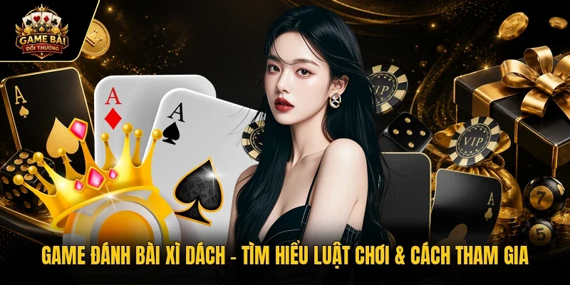Game đánh bài xì dách